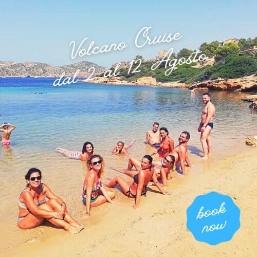 Volcano Cruise dal 2 al 12 Agosto